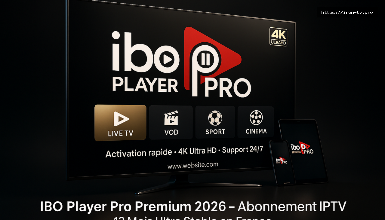 Image produit premium - IBO Player Pro Premium 2026 – Abonnement IPTV 12 Mois Ultra Stable en France, Activation Immédiate