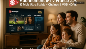 IboPlayer Abonnement IPTV France Premium 2026 – 12 Mois Ultra Stable + Chaînes & VOD HD/4K