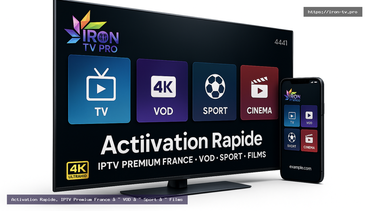 Image produit premium - Iron TV 2026 – Iron TV Abonnement IPTV France 01 Mois | Activation Rapide & Qualité Premium