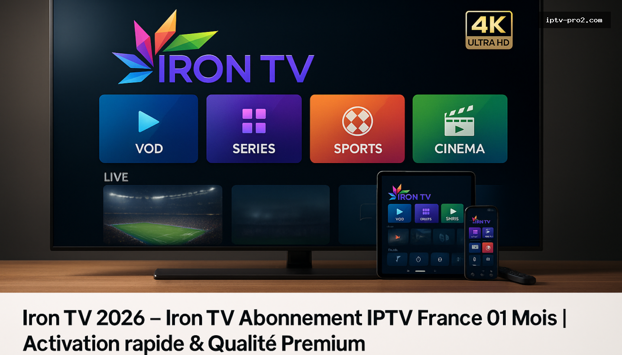 Image produit premium - Iron TV 2026 – Iron TV Abonnement IPTV France 01 Mois | Activation Rapide & Qualité Premium